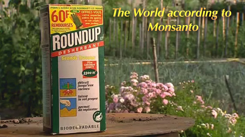The World according to Monsanto