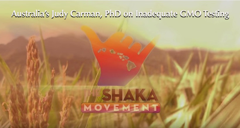 Australia’s Judy Carman, PhD on Inadequate GMO Testing